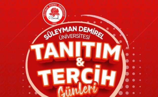 SDÜ Tanıtım ve Tercih Günleri” Başlıyor