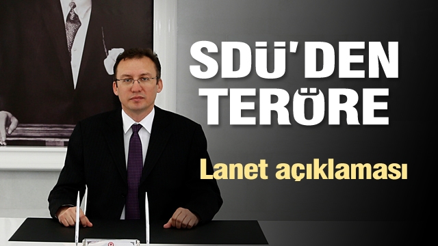 SDÜ'den teröre lanet açıklaması   