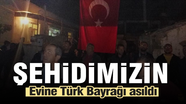 Şehit Onbaşı Mehmet Ceylan'ın Isparta'daki evine Türk bayrağı asıldı
