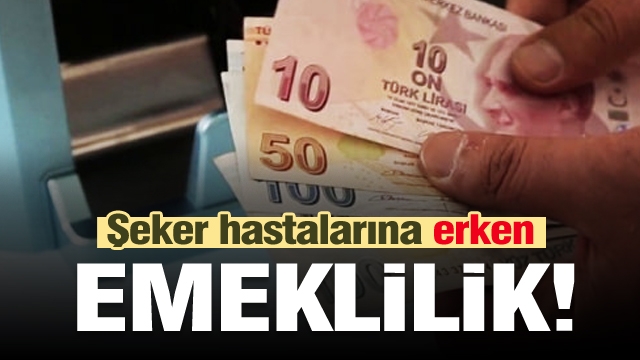 Şeker hastasına erken emeklilik hakkı!