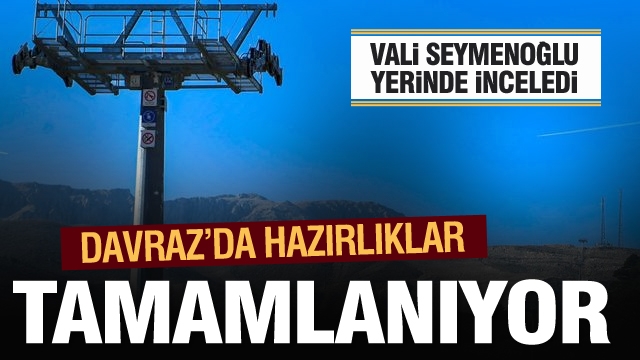 Sezon Öncesi Davraz’daki Çalışmalar Tamamlanıyor