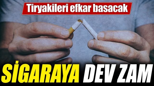 Sigaraya Dev Zam! Tiryakileri Efkar Basacak