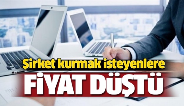 Şirket kurmak 300 TL'ye düştü