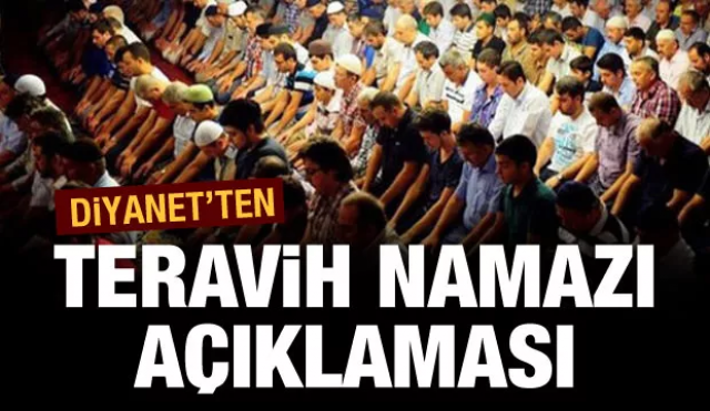 Son dakika: Diyanet'ten teravih namazı açıklaması