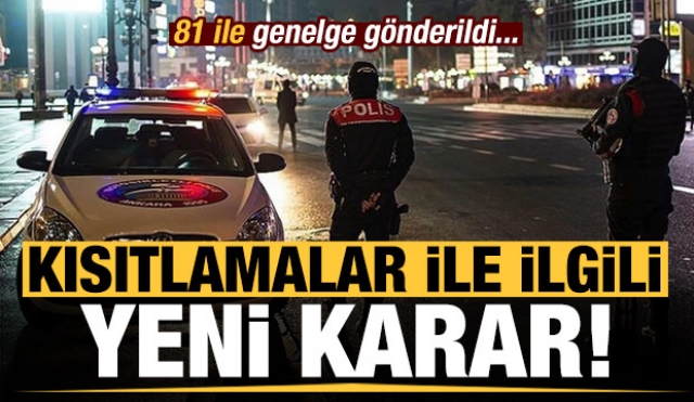 Son dakika haber: 81 ile yeni genelge! İçişleri yeni kararı duyurdu...