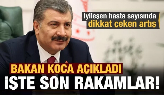 Son dakika haberi: Bakan Koca son durumu paylaştı!