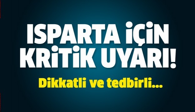 SON DAKİKA ISPARTA'DA ZİRAİ DON UYARISI