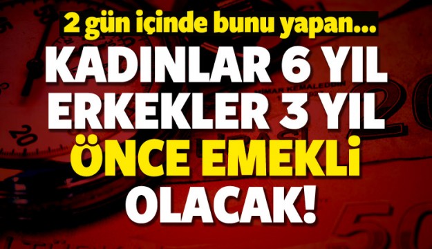 Son fırsat! 1 Temmuz’a kadar yaptıran…