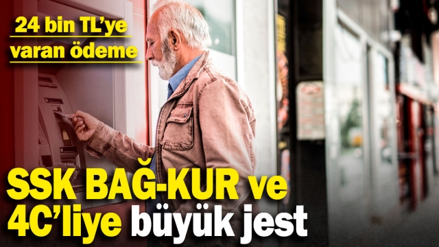 SSK, BAĞ-KUR ve 4C’lilere 24 Bin TL’ye Varan Promosyon Ödemesi!