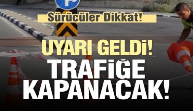 Sürücüler dikkat! Isparta'da trafiğe kapalı yol uyarısı