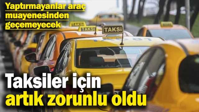 Taksilerde Kamera Zorunluluğu: 1 Mart 2025’ten İtibaren Muayenesiz Geçemeyecek