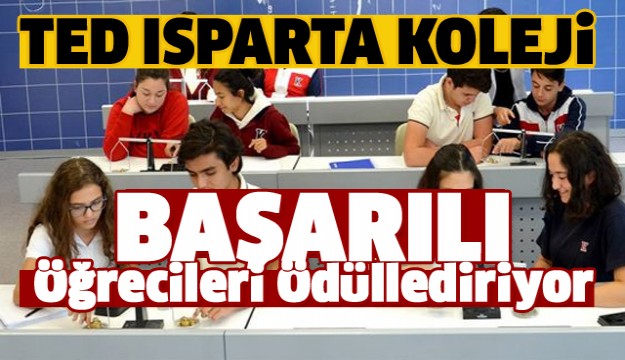 TED Isparta Koleji başarılı öğrencileri ödüllendiriyor