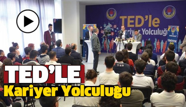 TED ISPARTA KOLEJİ KARİYER YOLCULUĞU