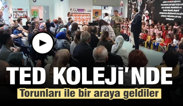 TED Isparta Koleji'nde torunlarıyla bir araya geldiler