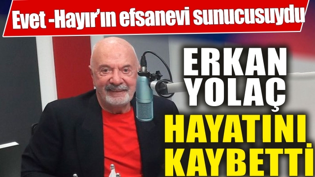 Televizyon Dünyasının Değerli İsmi Erkan Yolaç'ı Kaybettik