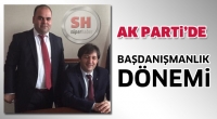 AK PARTİ'DE BAŞDANIŞMANLIK D&Ouml;NEMİ