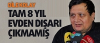 8 yıl evden dışarı &ccedil;ıkmamış