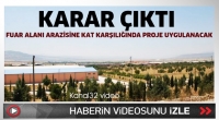 Fuar alanı arazisine kat karşılığında proje uygulanacak