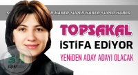 Topsakal İstifa Ediyor