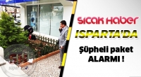 Isparta'da ş&uuml;pheli paket emniyeti alarma ge&ccedil;irdi !