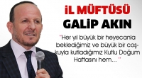 İL M&Uuml;FT&Uuml;S&Uuml; KUTLU DOĞUM G&Uuml;N&Uuml; MESAJI YAYINLADI
