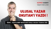 S&ouml;zc&uuml; Yazarı Ispartalı Milletvekilini yazıyor !