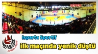 ​Isparta Sportif ilk ma&ccedil;ında yenik d&uuml;şt&uuml;