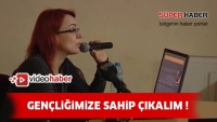 Gen&ccedil;liğimize sahip &ccedil;ıkalım