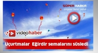Eğirdir'de U&ccedil;urtma Şenliği D&uuml;zenlendi