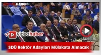 SDU Rekt&ouml;r Adayları M&uuml;lakata Alınacak !