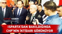 ISPARTA&rsquo;DAN BAKILDIĞINDA CHP&rsquo;NİN İKTİDARI G&Ouml;R&Uuml;N&Uuml;YOR