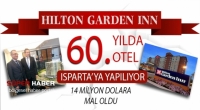  Isparta&rsquo;ya Hilton Oteli geliyor 