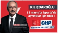 Kılı&ccedil;daroğlu, 11 Mayıs'ta Isparta'da