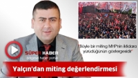 Yal&ccedil;ın'dan ISPARTA MHP Mitingi Değerlendirmesi