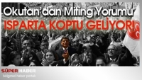 Okutan'dan Miting Yorumu