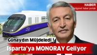 Isparta'ya MONORAY Geliyor