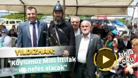 Yıldızhan : K&ouml;yl&uuml;m&uuml;z Milli İttifak ile nefes alacak
