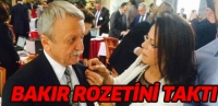 BAKIR ROZETİNİ TAKTI