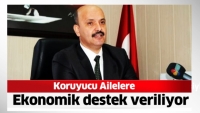 KORUYUCU AİLELERE EKONOMİK DESTEK VERİLİYOR