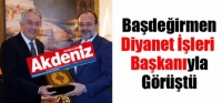 BAŞDEĞİRMEN, DİYANET İŞLERİ BAŞKANIYLA G&Ouml;R&Uuml;ŞT&Uuml;