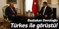 Davutoğlu, T&uuml;rkeş ile g&ouml;r&uuml;şt&uuml;