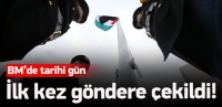Filistin bayrağı g&ouml;ndere &ccedil;ekildi