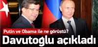Davutoğlu, Obama ve Putin ile ne g&ouml;r&uuml;şt&uuml;?
