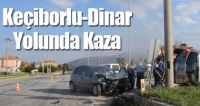 KE&Ccedil;İBORLU-DİNAR YOLUNDA KAZA