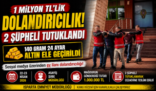 1 Milyon TL&rsquo;lik Dolandırıcılık Olayında 2 Ş&uuml;pheli Tutuklandı