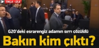 G20'deki esrarengiz adamın sırrı &ccedil;&ouml;z&uuml;ld&uuml;