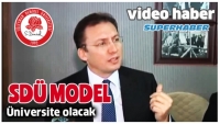 SD&Uuml; MODEL &Uuml;NİVERSİTE OLACAK