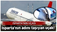 ISPARTA'DA BU BİR İLK -  ISPARTA'NIN U&Ccedil;AĞI