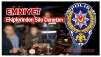 ISPARTA EMNİYETİ'NDEN SIKI DENETİM (HUZUR VE G&Uuml;VENLİK)