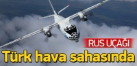Rusya, T&uuml;rkiye'de g&ouml;zlem u&ccedil;uşlarına başladı